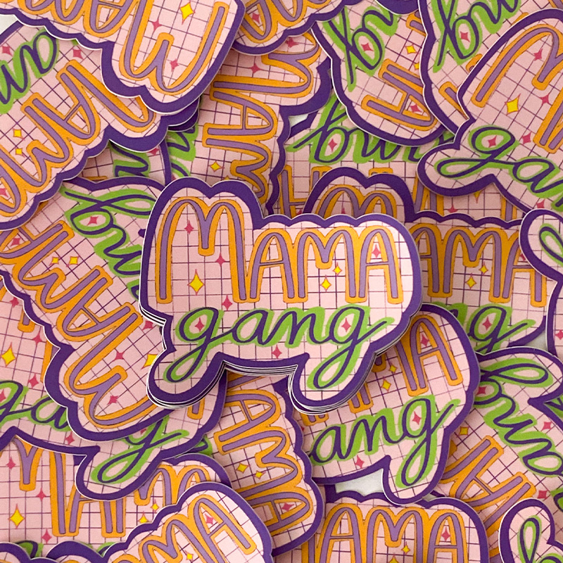 sticker mama gang